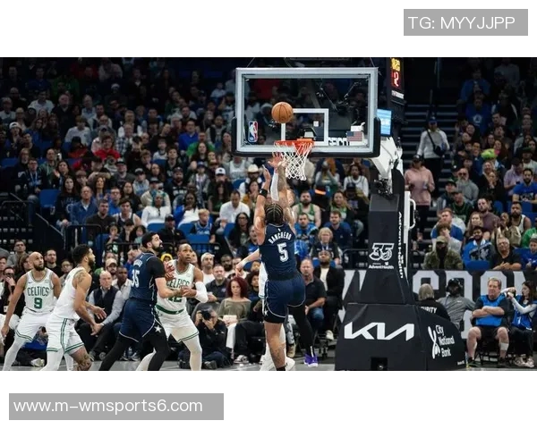 凯尔特人对决魔术精彩回顾与赛后分析篮球盛宴再度上演